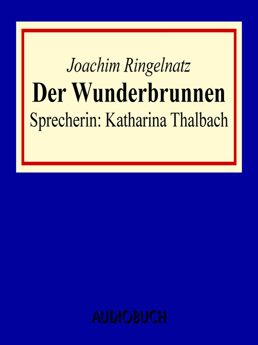 Title details for Der Wunderbrunnen by Joachim Ringelnatz - Available